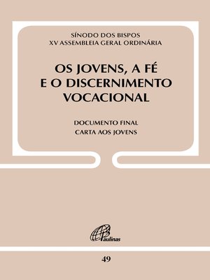 cover image of Os jovens, a fé e o discernimento vocacional